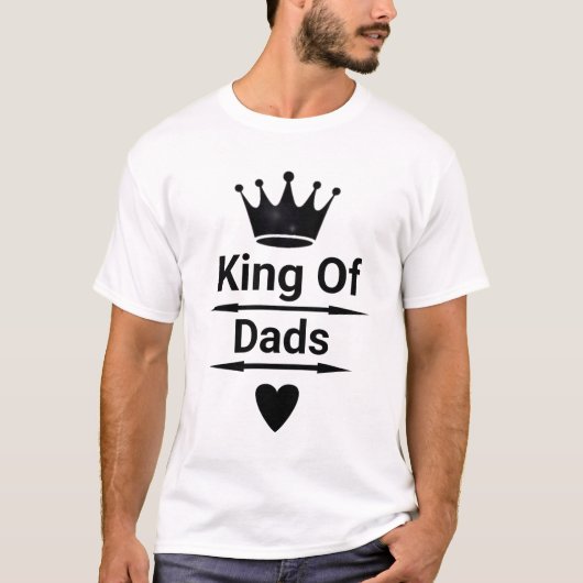 King of Dads Graphic Vaderdag cadeau T-shirt (Voorkant)