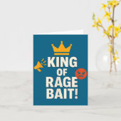 King Of Rage Bait Funny Internet Meme Gamer Quote Kaart (Gele Bloem)