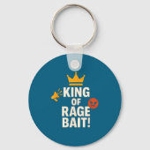 King Of Rage Bait Funny Internet Meme Gamer Quote  Sleutelhanger (Voorkant)