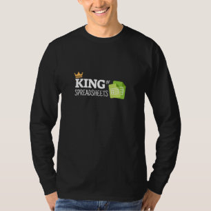 King of spreadsheets T-Shirt