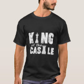 King Of The Castle Grappig Schaak Gezegde Grafisch T-shirt (Voorkant)
