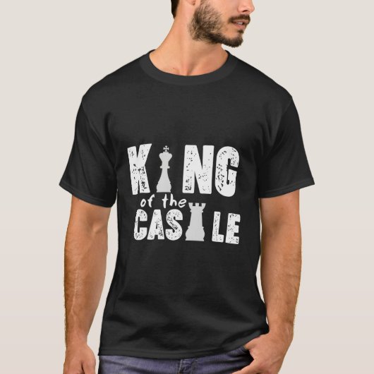 King Of The Castle Grappig Schaak Gezegde Grafisch T-shirt (Voorkant)