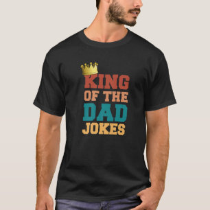 King Of The Dad Grappen Bad Dad Puns Crown Grappig T-shirt