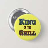 King of the Grill BBQ Cooking Slogan Button (Voorkant /achterkant)