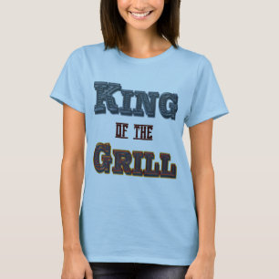 King of the Grill BBQ Koken Gezegde T-shirt