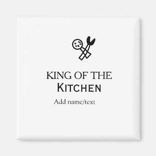 King of the kitchen chef cooking add name crown ha magneet (Voorkant)