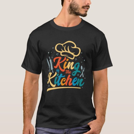 King of the Kitchen Chef Cooking Guru voor mannen  T-shirt (Voorkant)
