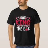 King Of The Lab Tech Laboratory Technician Science T-shirt (Voorkant)