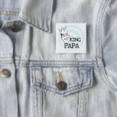 King Papa T-shirts en geschenken Vierkante Button 5,1 Cm (In situ)