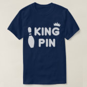 King Pin Bowling Funny Cute Couples Bowler League T-shirt (Design voorkant)