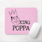 King Poppa T-shirts en geschenken Muismat (Met muis)