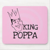 King Poppa T-shirts en geschenken Muismat (Voorkant)