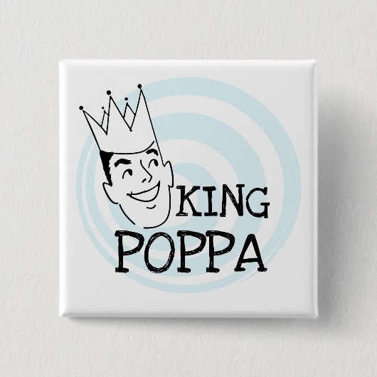 King Poppa T-shirts en geschenken Vierkante Button 5,1 Cm (Voorkant)