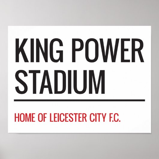 King Power Stadium Street Sign Poster (Voorkant)