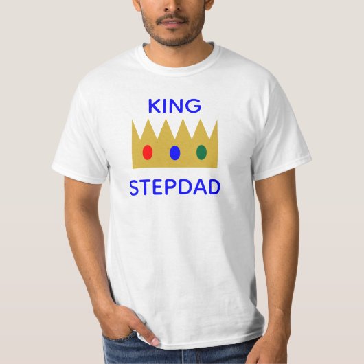 King Stepdad kroonjuwelen T-shirt (Voorkant)