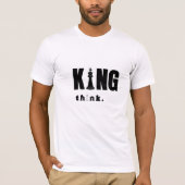 King Think T-shirt (Voorkant)