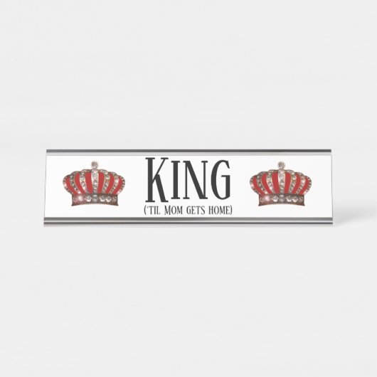 "King" (TIL Mam krijgt thuis) Bureau Naambordje (Voorkant)