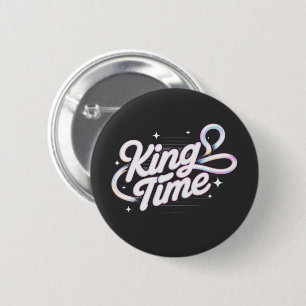 King Time Retro Typografie Motiverend Design Ronde Button 5,7 Cm