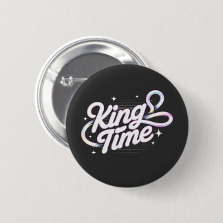 King Time Retro Typografie Motiverend Design Ronde Button 5,7 Cm