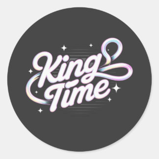 King Time Retro Typografie Motiverend Design Ronde Sticker