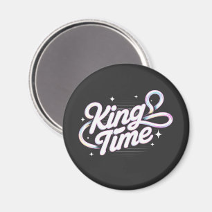 King Time Retro Typografie Motiverend Ontwerp Magneet