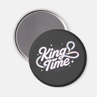 King Time Retro Typografie Motiverend Ontwerp Magneet