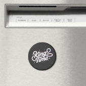 King Time Retro Typografie Motiverend Ontwerp Magneet (Insitu (Vaatwasser))