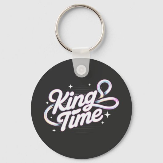 King Time Retro Typografie Motiverend Ontwerp Sleutelhanger (Voorkant)