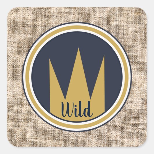 King Wild Thing Gold Crown Burlap Birthday Party Vierkante Sticker (Voorkant)