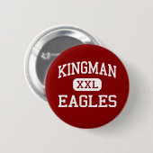 Kingman - Eagles - High School - Kingman Kansas Ronde Button 5,7 Cm (Voorkant /achterkant)
