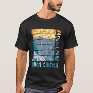 Kings Canyon National Park Kings Canyon T-shirt