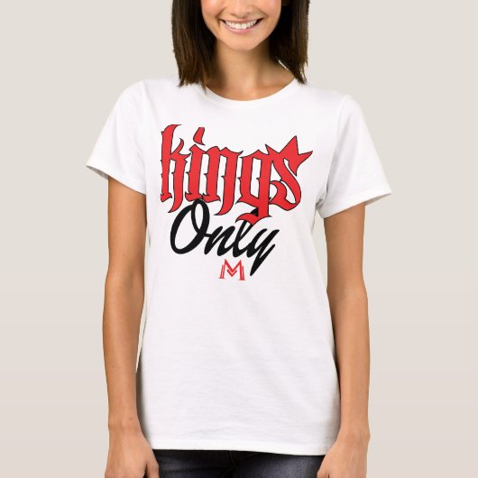Kings only Women T-Shirt (Voorkant)