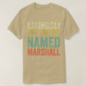 Kings worden genoemd Marshall Shirt Funny Personal (Design voorkant)