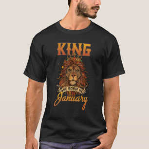 Kings wordt geboren in januari Lion Birthday Manne T-shirt