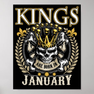 Kings wordt geboren in januari t Shirt Poster
