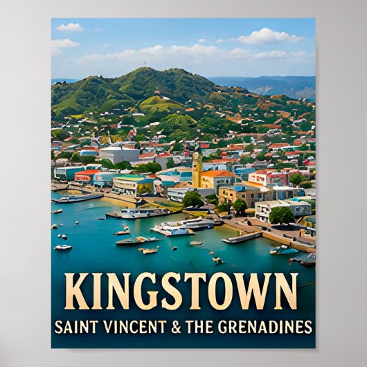Kingstown Island Haven en Caribische Schoonheid Poster (Voorkant)