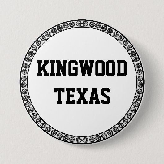 KINGWOOD, TEXAS RONDE BUTTON 7,6 CM (Voorkant)