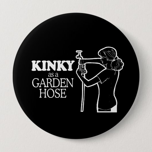 KINKY ALS GARDEN HOSE T-shirt Ronde Button 4,0 Cm (Voorkant)