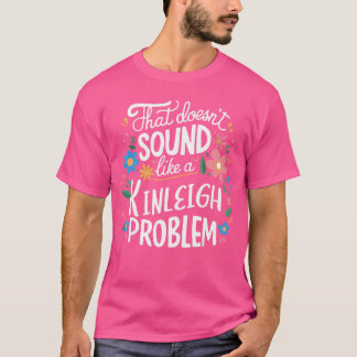 Kinleigh Persoonlijke Lieve Meisjes Kinleigh Naam T-shirt