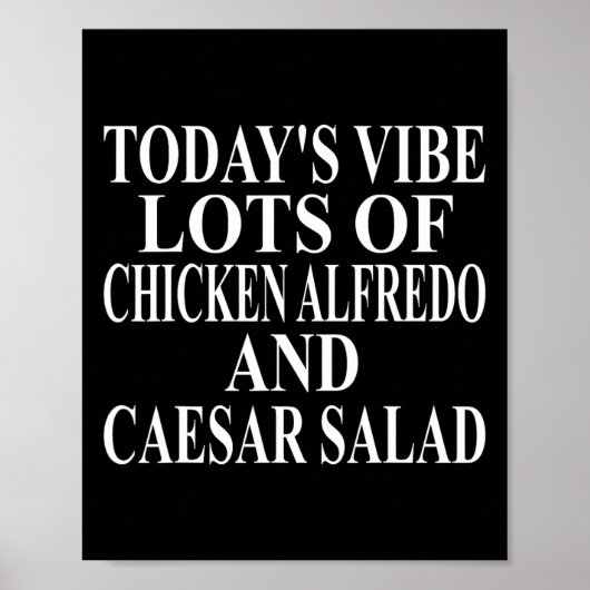 Kip Alfredo Kleding Geweldig Grappig Caesar Salade Poster (Voorkant)