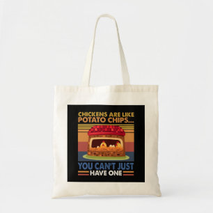 Kip als aardappelchips je kan niet gewoon één hebb tote bag
