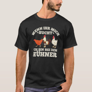 Kip Als Je Mich Zoekt Ich Bin Bei Den Kip T-shirt