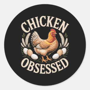 Kip bezeten Grappige Ckyard Hen Liefhebber _3 Ronde Sticker