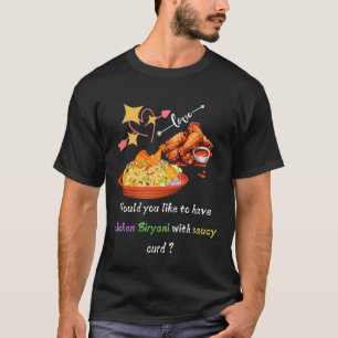 Kip Biryani Verlangen – Breng Pit in Je Stijl! T-shirt