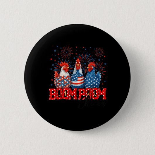 Kip Boom Boom Grappig Patriottisch Chicka 4 juli Ronde Button 5,7 Cm (Voorkant)