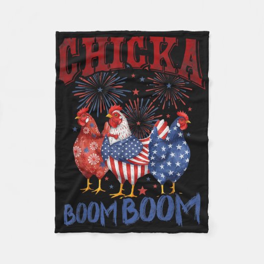 Kip Boom Boom Grappig Patriottische Chicka 4 juli Fleece Deken (Voorkant)