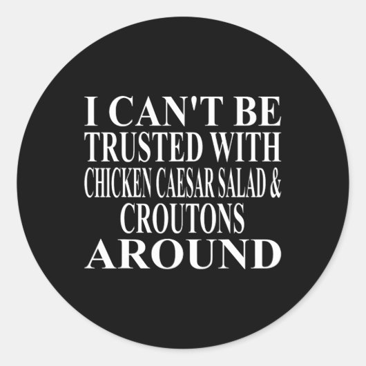 Kip Caesar Salade Kleding Geweldig Grappig Crouton Ronde Sticker (Voorkant)