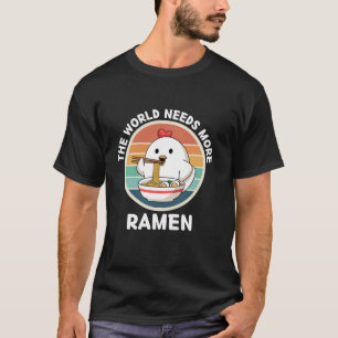  kip De wereld heeft meer Ramen Retro R nodig T-shirt