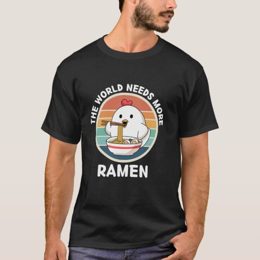  kip De wereld heeft meer Ramen Retro R nodig T-shirt (Voorkant)