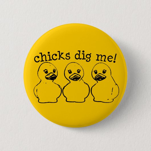 Kip dig me! ronde button 5,7 cm (Voorkant)